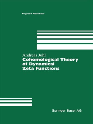 cover image of Cohomological Theory of Dynamical Zeta Functions
